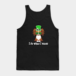 st patricks day dog -I do what I want Tank Top